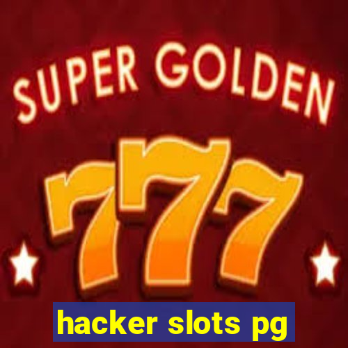 hacker slots pg